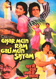 Ghar Mein Ram Gali Mein Shyam