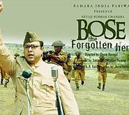 Netaji Subhas Chandra Bose The Forgotten Hero