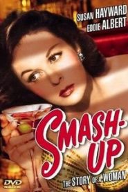 Smash Up The Story of a Woman
