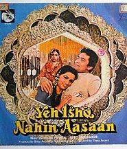 Yeh Ishq Nahin Aasaan