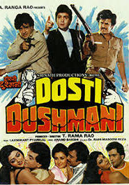 Dosti Dushmani