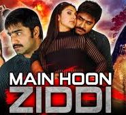 Main Hoon Ziddi
